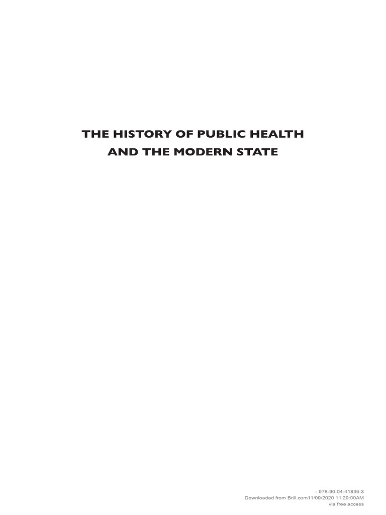 The History of Public Health and The Modern State: - 978-90-04-41836-3 ...