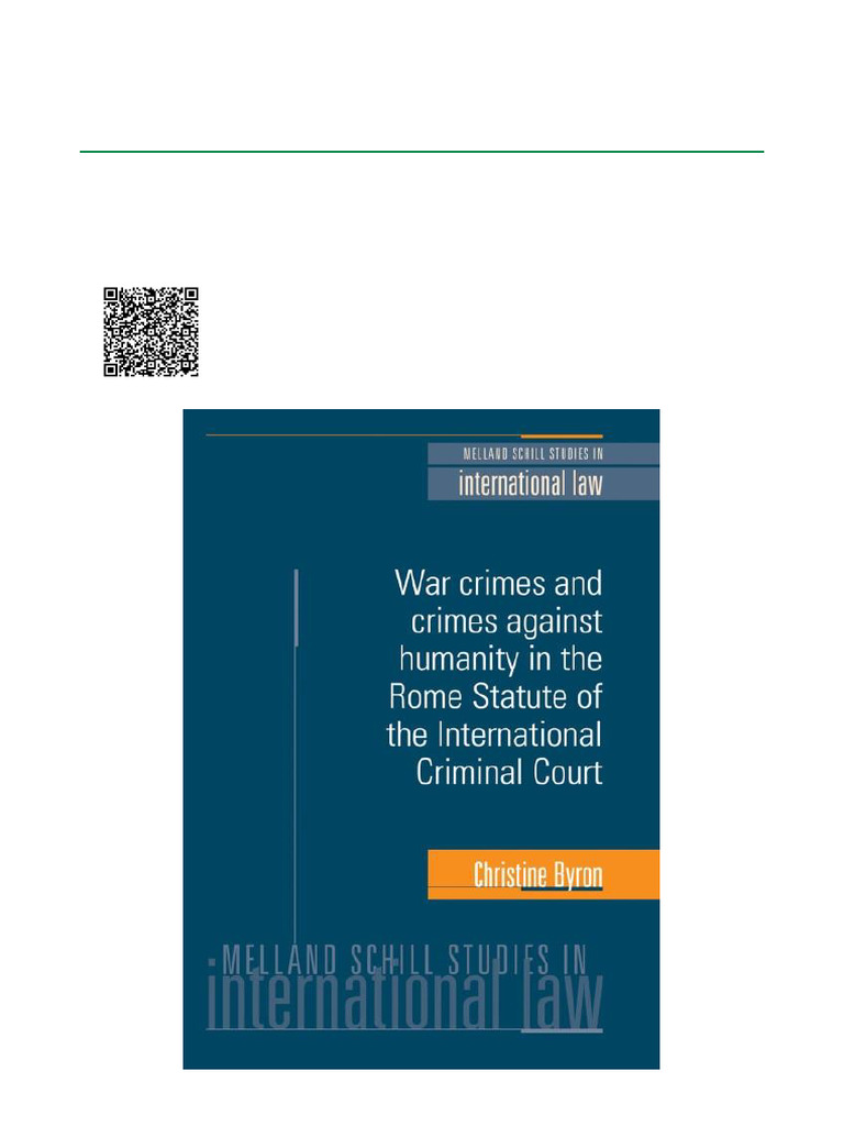 War Crimes and Crimes Against Humanity in The Rome Statute of The ...