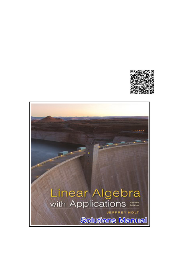 Linear Algebra With Applications 2nd Edition Holt Solutions Manual | PDF