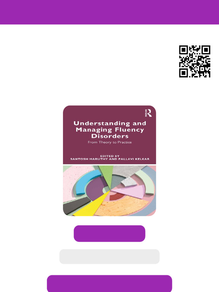 Understanding and Managing Fluency Disorders: From Theory To Practice ...