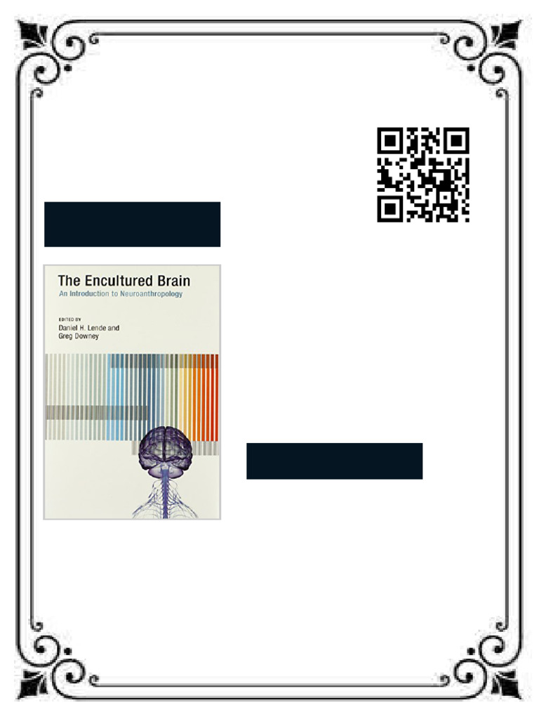 The Encultured Brain An Introduction to Neuroanthropology 1st Edition ...