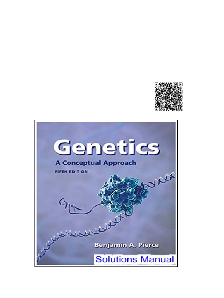Genetics A Conceptual Approach 5th Edition Pierce Solutions Manual ...