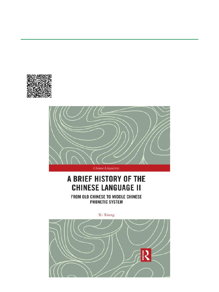 A Brief History of the Chinese Language II From Old Chinese to Middle ...
