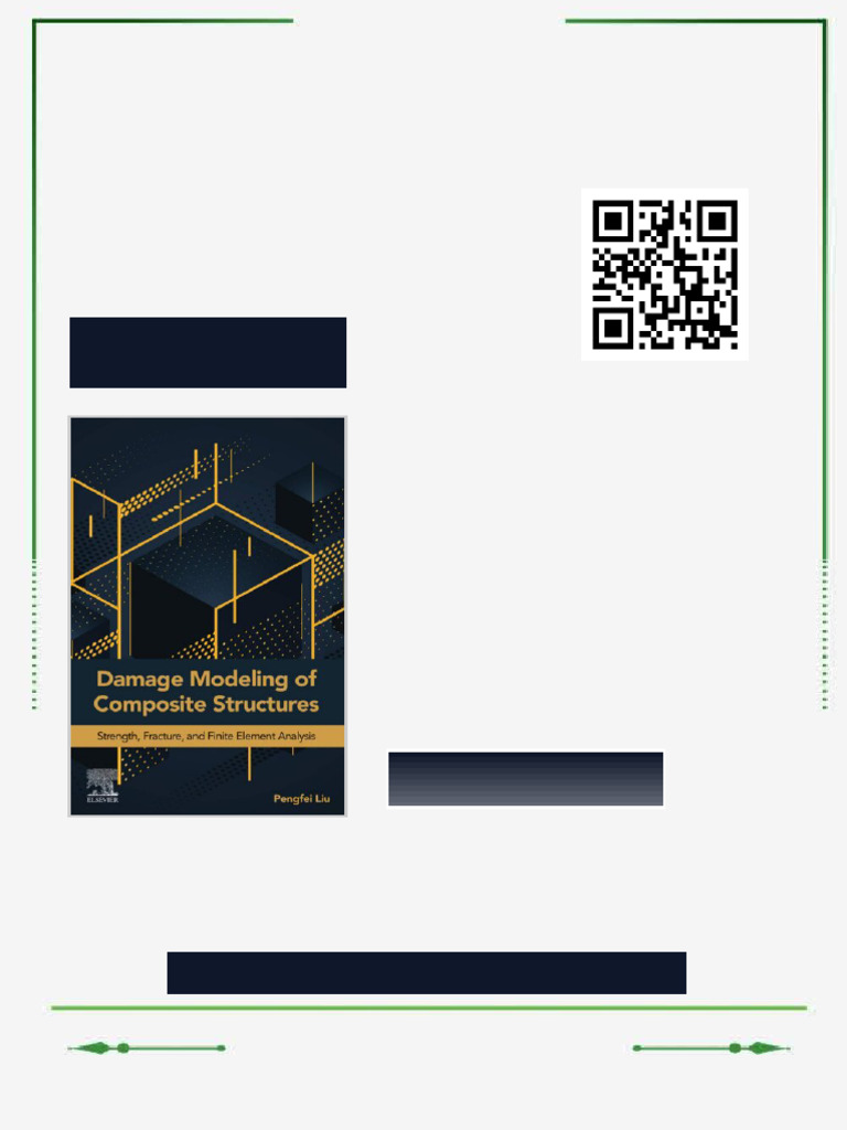 Damage Modeling of Composite Structures: Strength, Fracture, and Finite ...