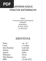 Download Laporan Kasus Fraktur Antebrachii by Anik Cindi Yuliastini SN101313903 doc pdf