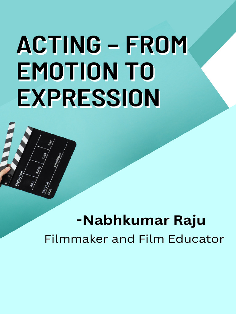 Acting From Emotions To Expressions | PDF
