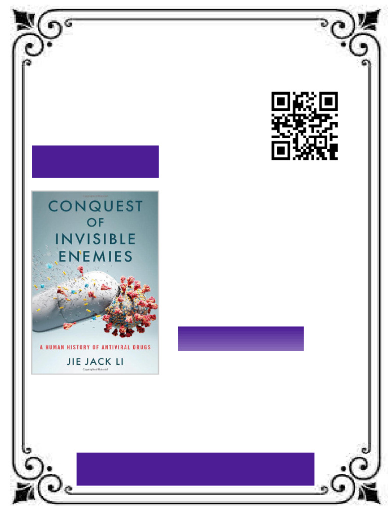 Conquest of Invisible Enemies: A Human History of Antiviral Drugs Jie ...