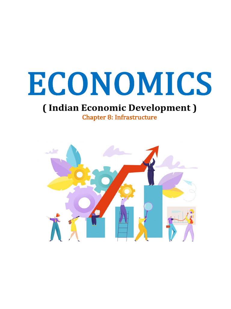 Chapter - 8 Infrastructure | PDF | Energy Development | Infrastructure
