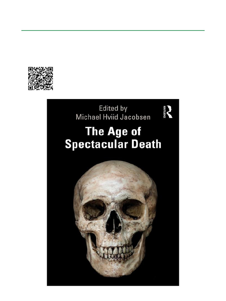 The Age of Spectacular Death 1st Edition ISBN 9780367368272, 0367368277 ...