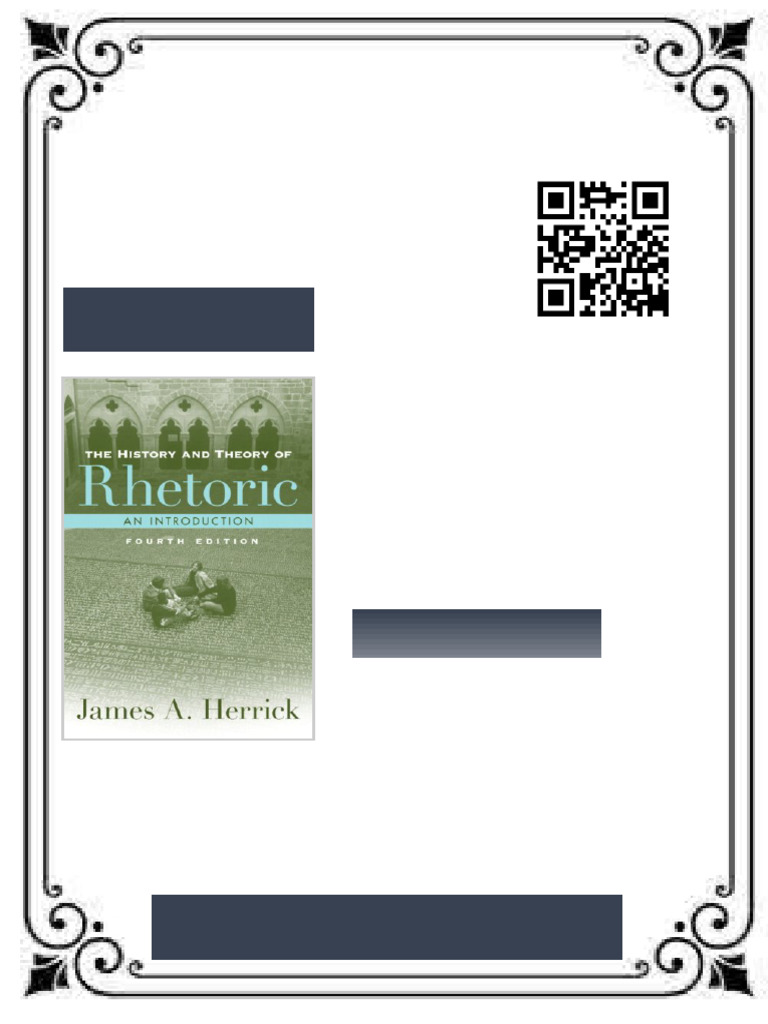 The History and Theory of Rhetoric James A. Herrick Ebook With Full ...