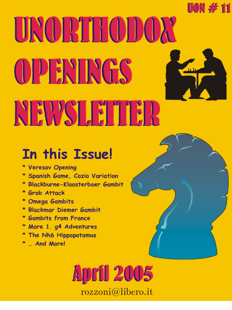 Unorthodox Chess Openings Newsletter #11 | PDF | Chess Openings ...