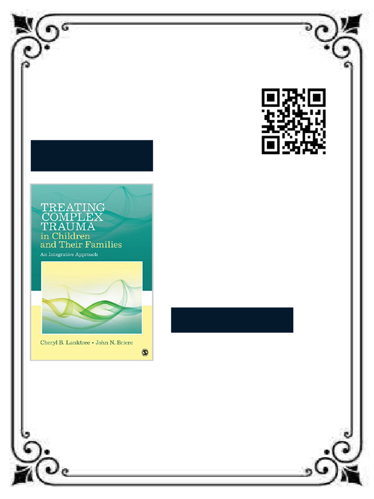 Treating Complex Trauma in Children and Their Families: An Integrative ...