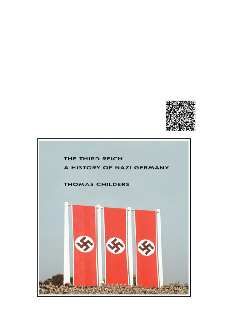 The Third Reich A History of Nazi Germany Thomas Childers | PDF ...