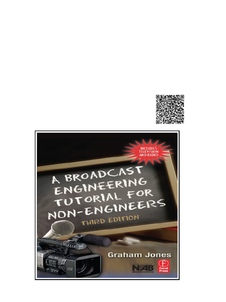 A Broadcast Engineering Tutorial For Non Engineers Third Edition Graham ...