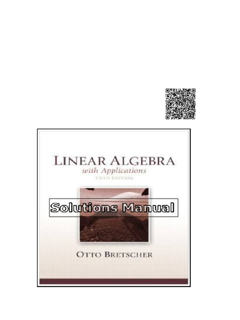 Linear Algebra With Applications 5th Edition Bretscher Solutions Manual ...