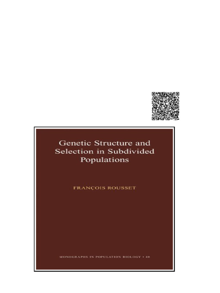 Genetic Structure and Selection in Subdivided Populations MPB 40 ...