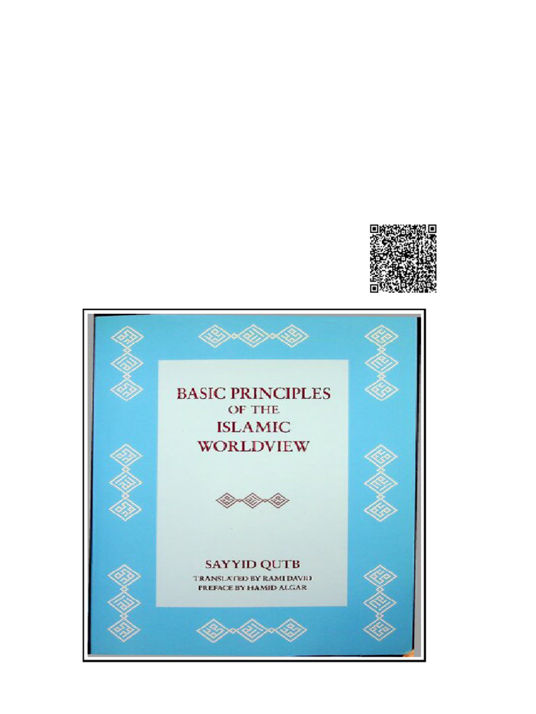 Basic Principles of The Islamic WorldView 1st Edition Syed Qutb (Transl ...
