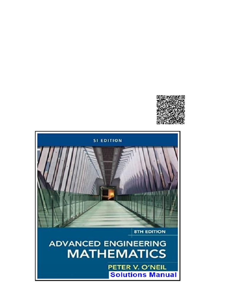 Advanced Engineering Mathematics SI Edition 8th Edition ONeil Solutions ...