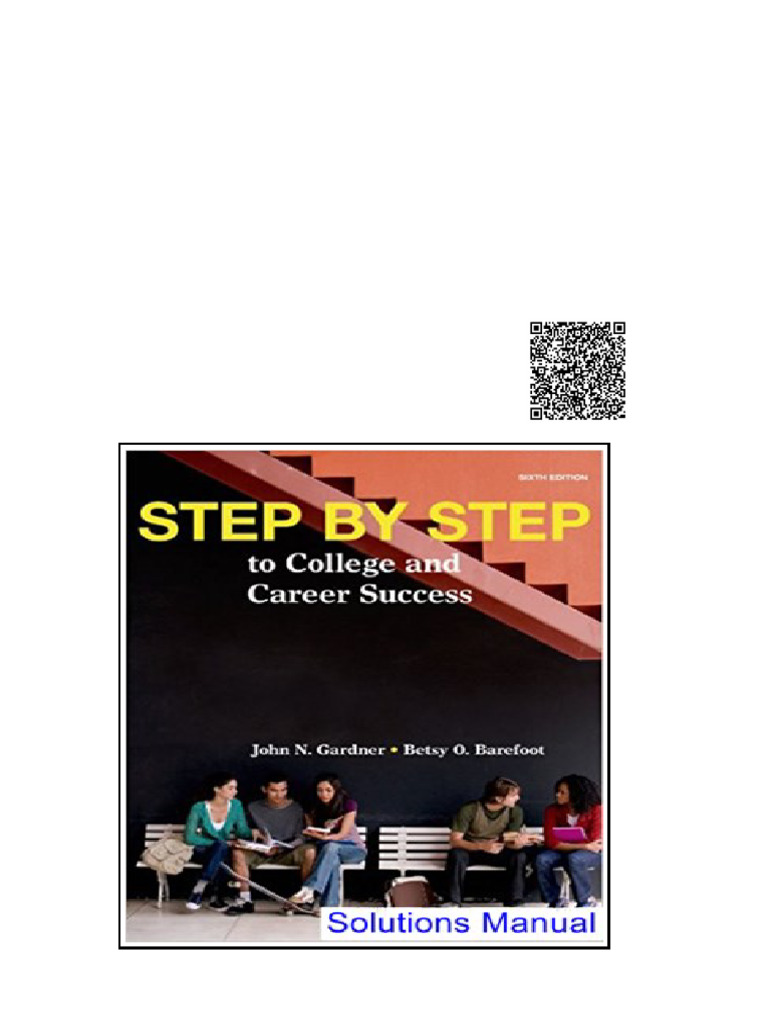 Step by Step To College and Career Success 6th Edition Gardner ...