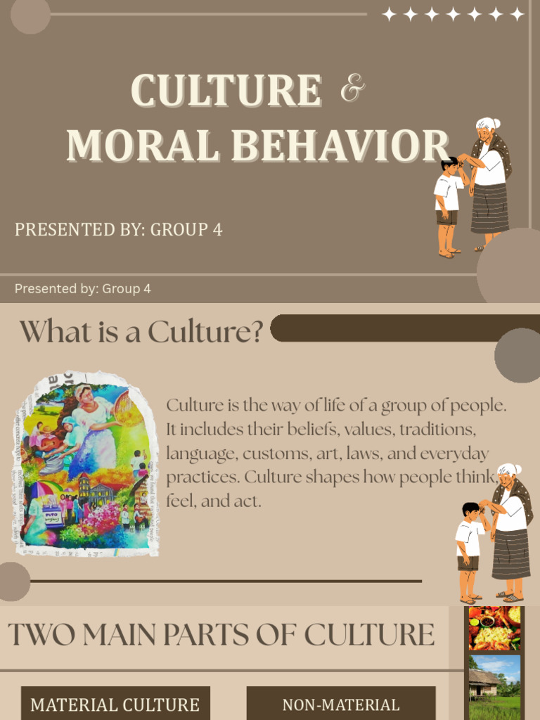 GROUP 4 - Culture and Moral Behavior | PDF | Value (Ethics) | Morality