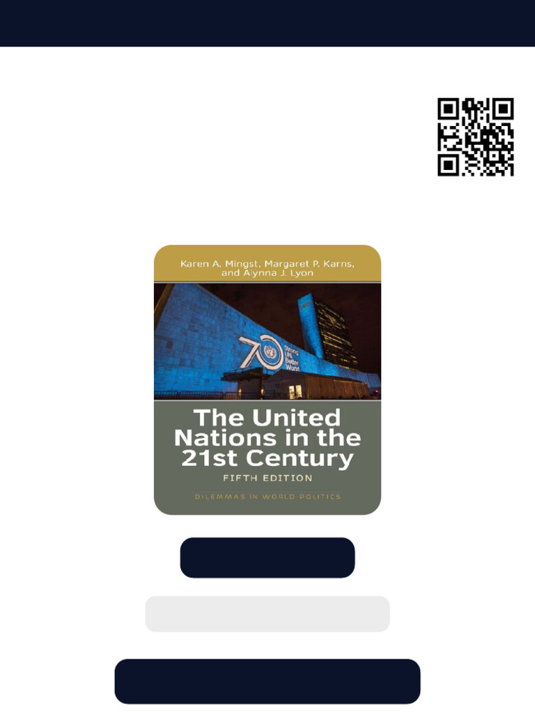 The United Nations in The 21st Century 4th Edition Karen A. Mingst ...