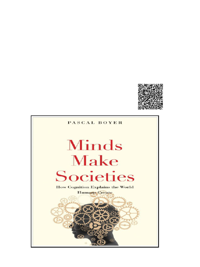 Minds Make Societies How Cognition Explains The World Humans Create ...