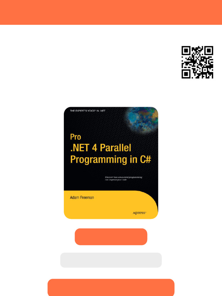 Pro NET 4 Parallel Programming in C Pro Series 1st Edition Adam Freeman ...