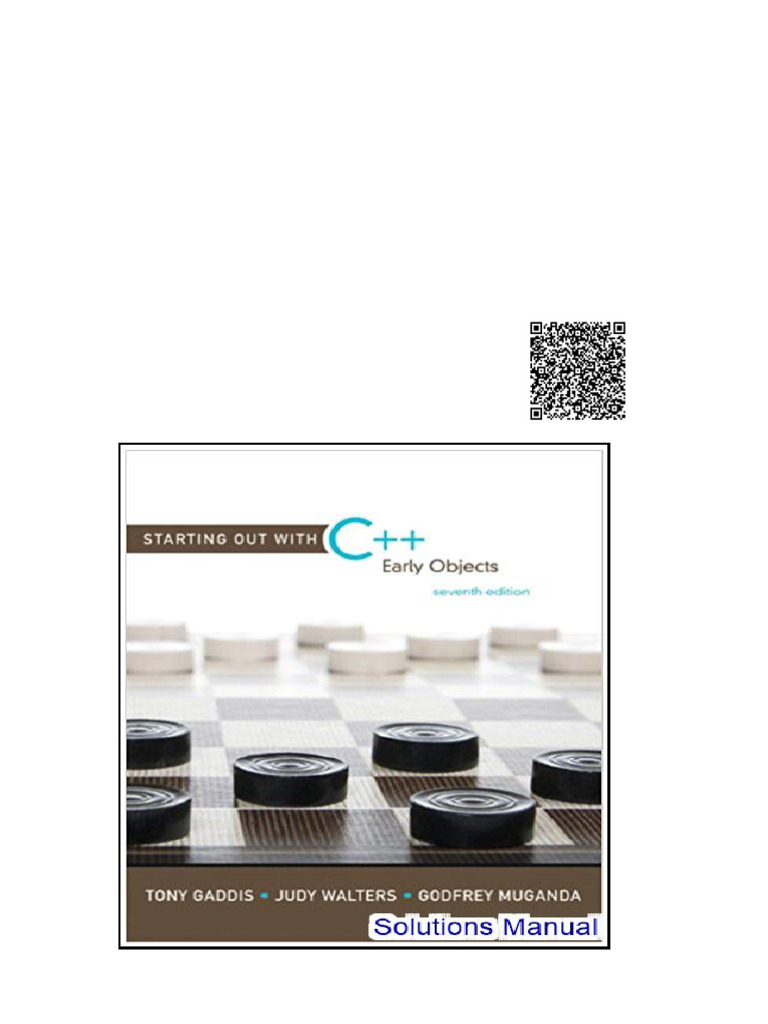 Starting Out With C++ Early Objects 7th Edition Gaddis Solutions Manual ...