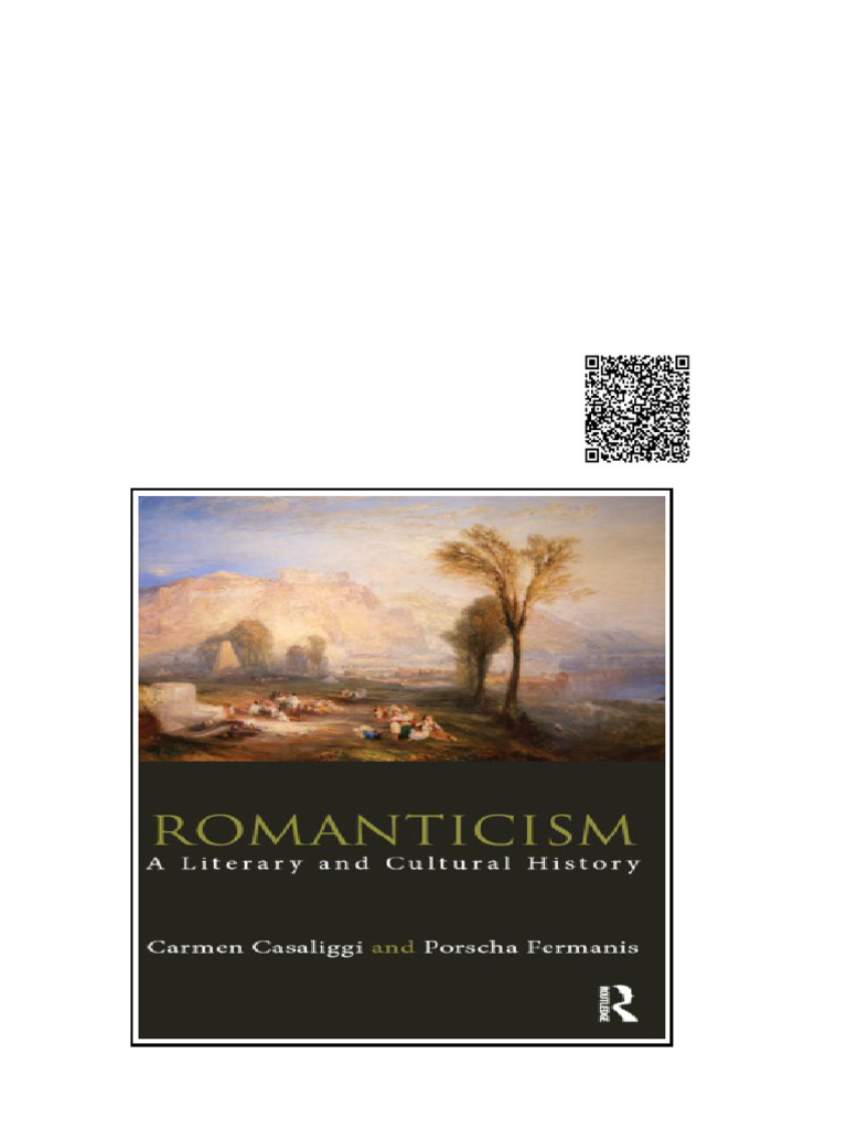 Romanticism A Literary And Cultural History Carmen Casaliggi | PDF ...