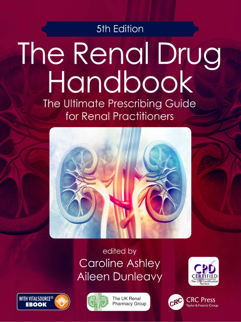 The Renal Drug Handbook The Ultimate | PDF | Pharmacokinetics | Medical ...
