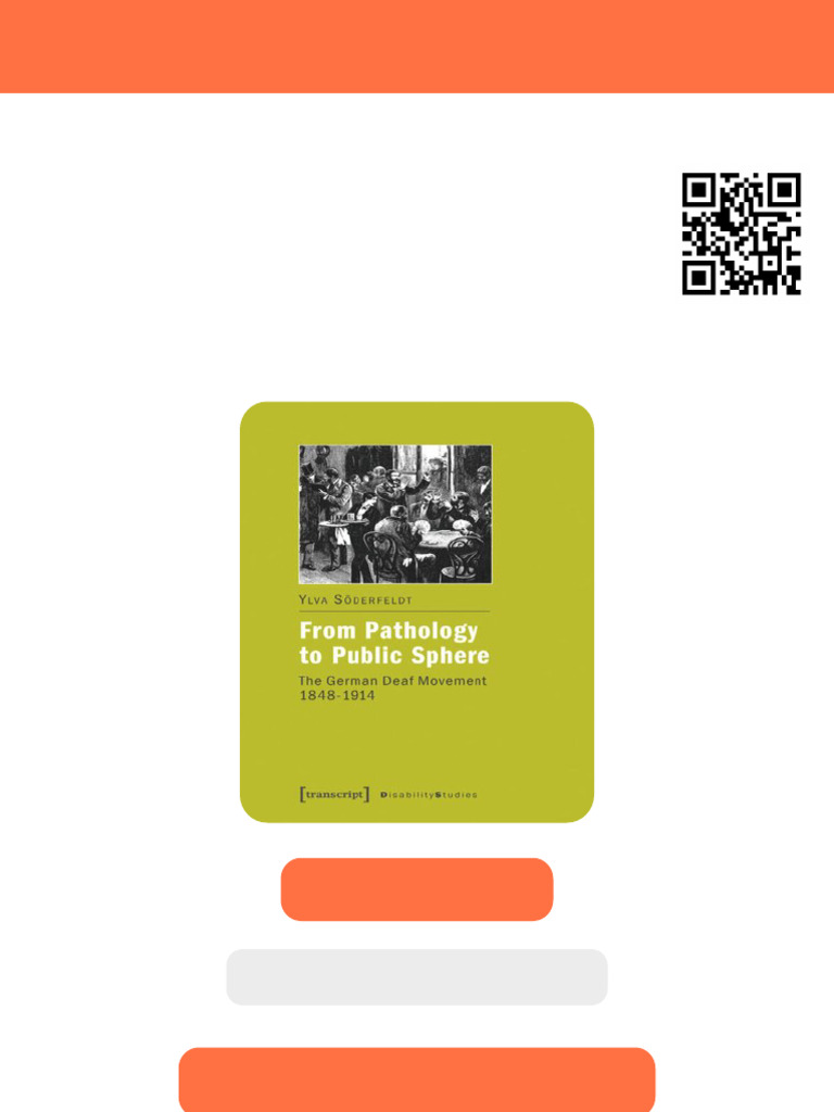 From Pathology To Public Sphere The German Deaf Movement 1848 1914 1 ...