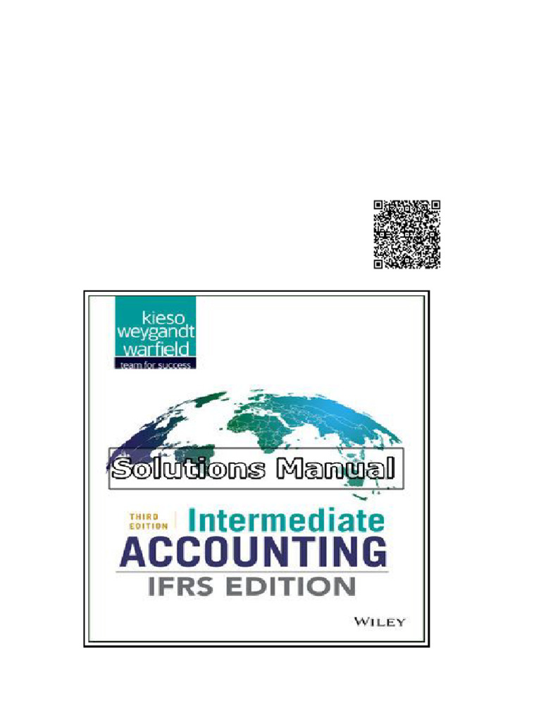 Intermediate Accounting IFRS 3rd Edition Kieso Solutions Manual | PDF