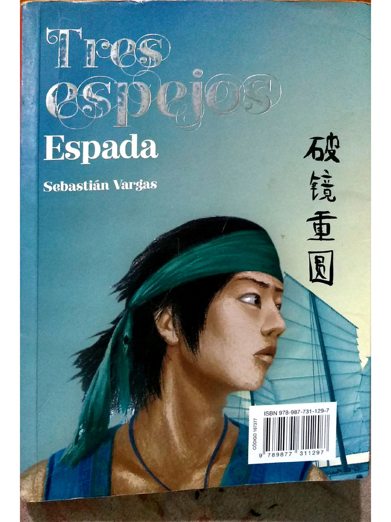 Tres Espejos - Espada. Sebastián Vargas - Editorial - SM | PDF