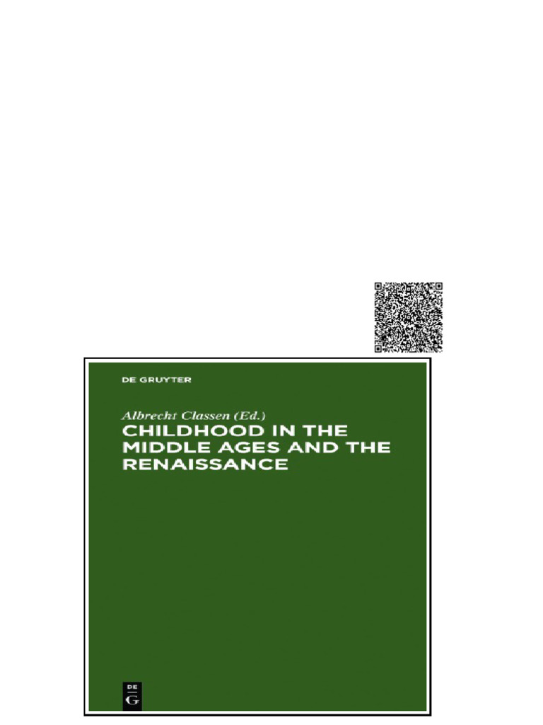 Childhood in The Middle Ages and The Renaissance The Results of A ...