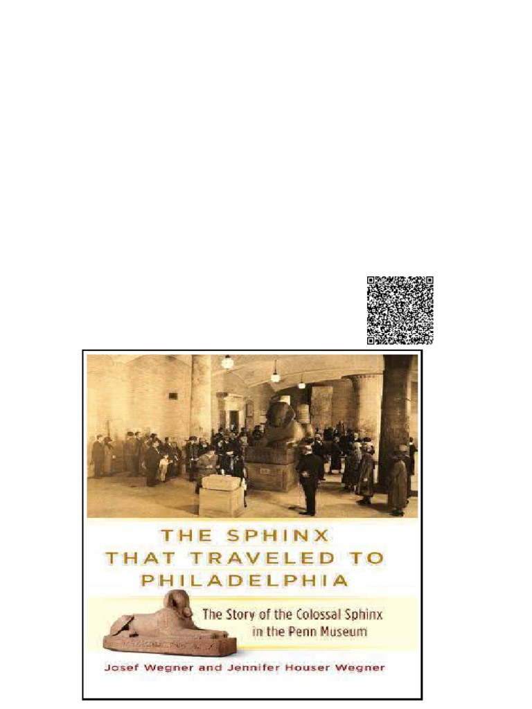 The Sphinx That Traveled To Philadelphia The Story of The Colossal ...
