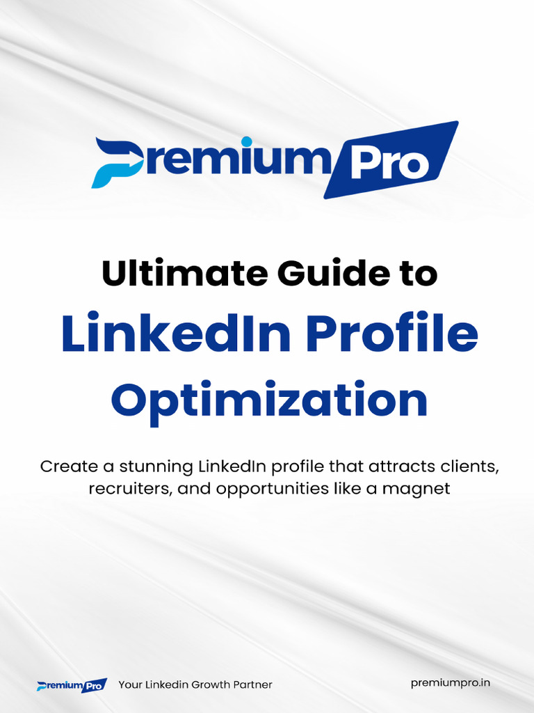 LinkedIn Profile Optimization - Premiumpro - in | PDF