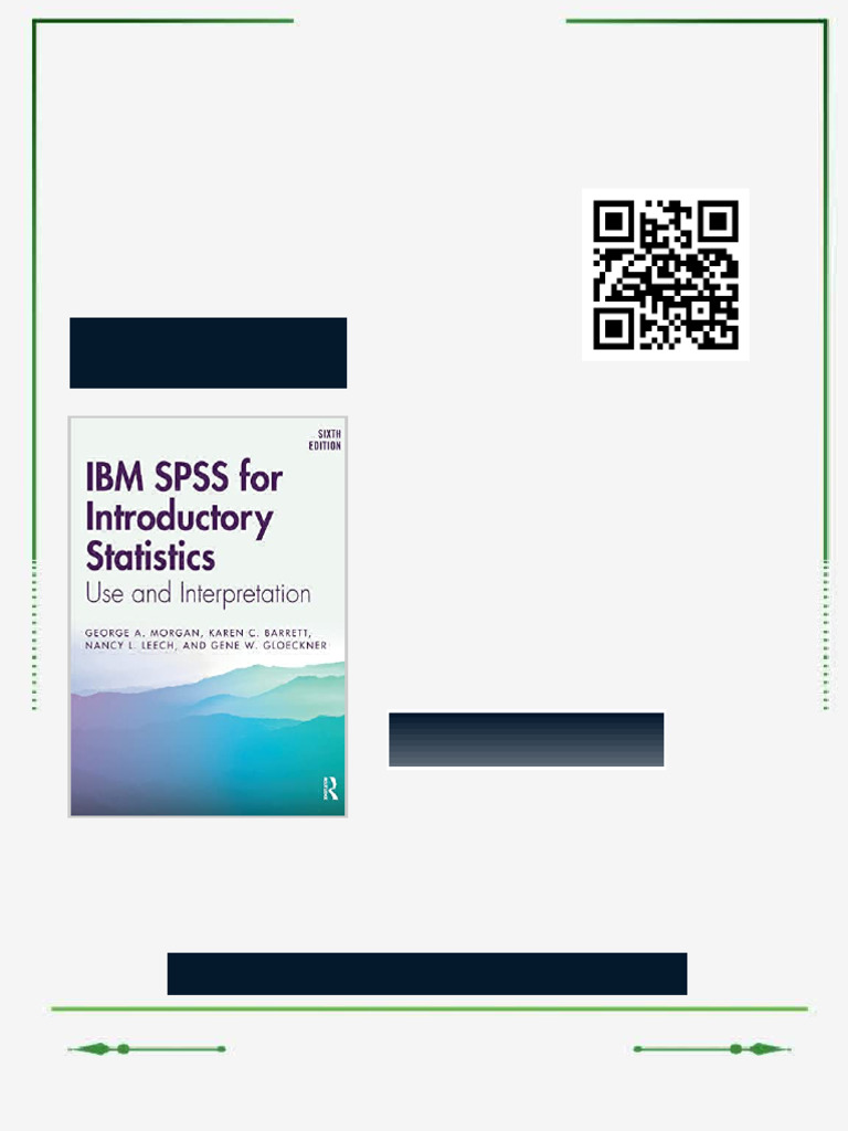 IBM SPSS For Introductory Statistics Use and Interpretation Sixth ...