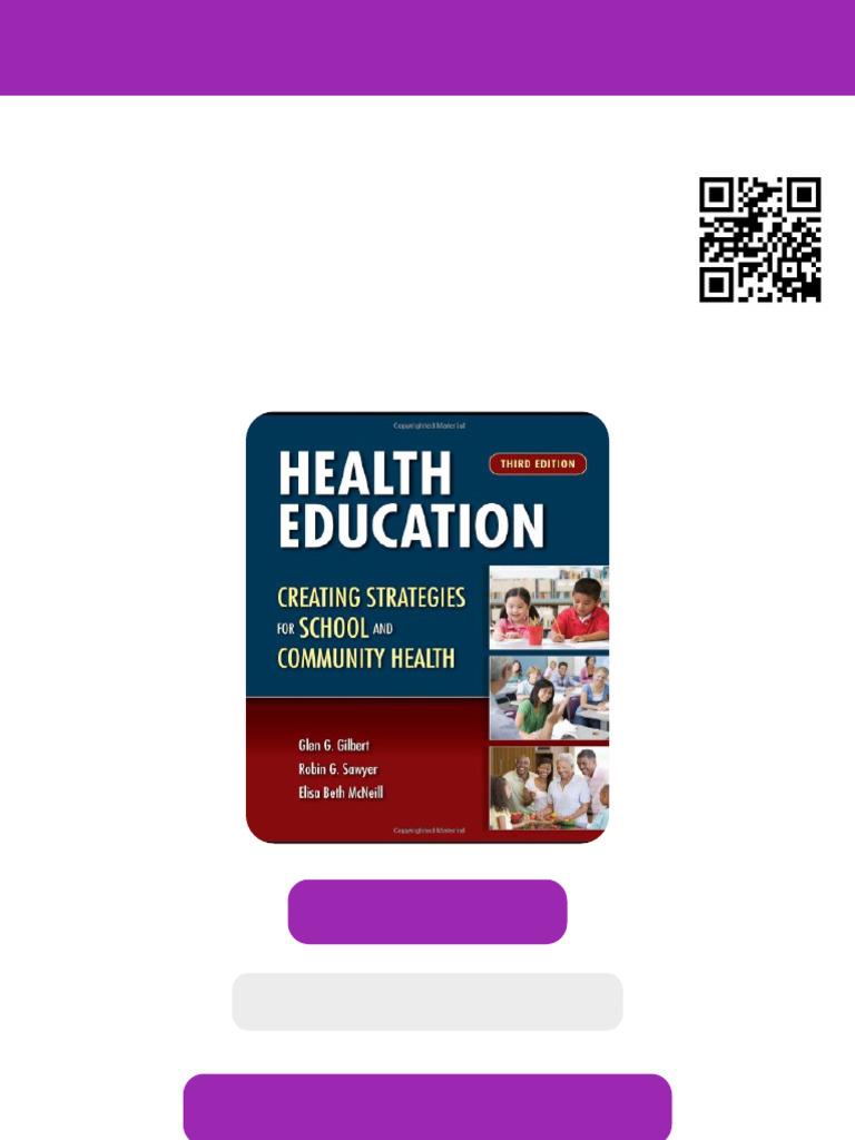 Health Education Creating Strategies For School Community Health Third Edition Glen G. Gilbert ...