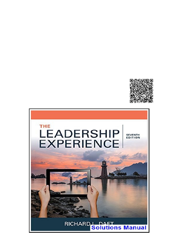 Leadership Experience 7th Edition Daft Solutions Manual | PDF