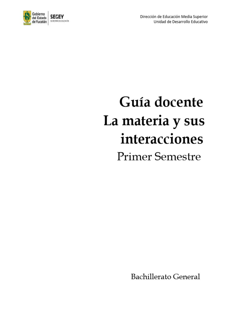Guía Docente - La Materia y Sus Interacciones - Primer SemestreV5 | PDF