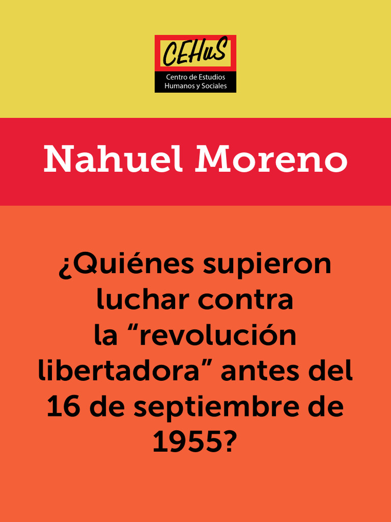 Quienes_supieron_luchar_contra_la_revolucion_libertadora-1954-57 | PDF ...