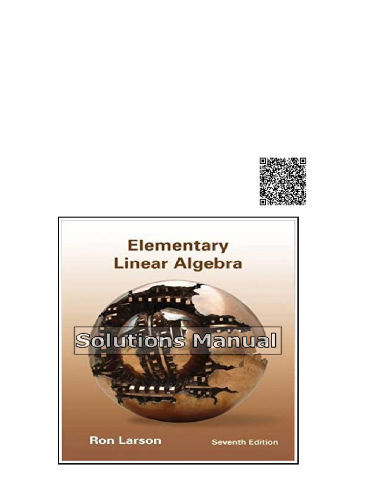 Elementary Linear Algebra 7th Edition Larson Solutions Manual | PDF