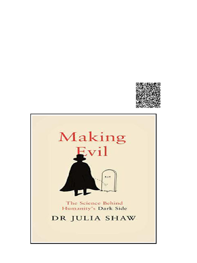 Making Evil The Science Behind Humanitys Dark Side Hardcover DR Julia ...