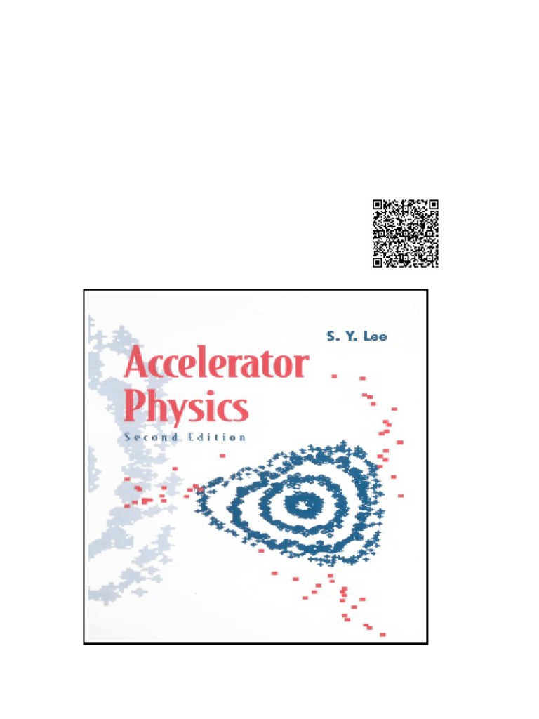Accelerator Physics 2nd Ed Edition S Y Lee | PDF | Particle Accelerator ...