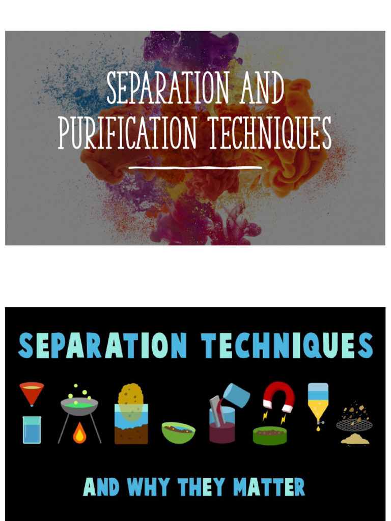 Separation and Purification Techniques | PDF | Distillation | Filtration