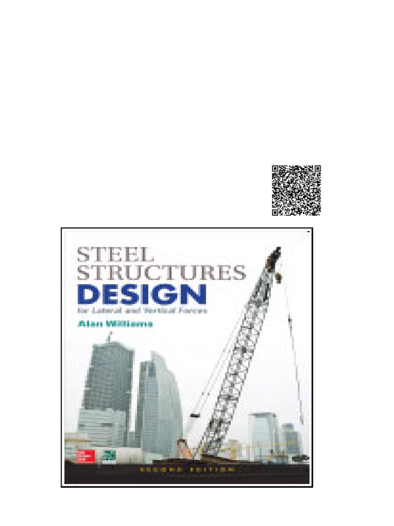 Steel Structures Design For Lateral and Vertical Forces, Second Edition ...