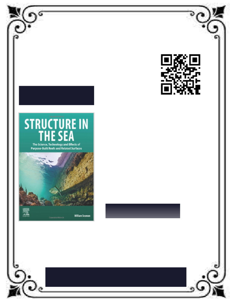 Structure in The Sea: The Science, Technology and Effects of Purpose ...