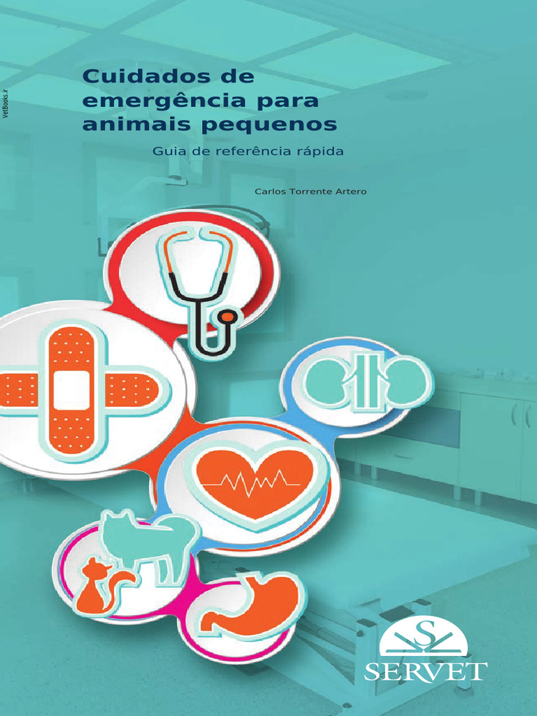 Small Animal Emergency Care, Quick Reference Guide-1-29 - Translated ...