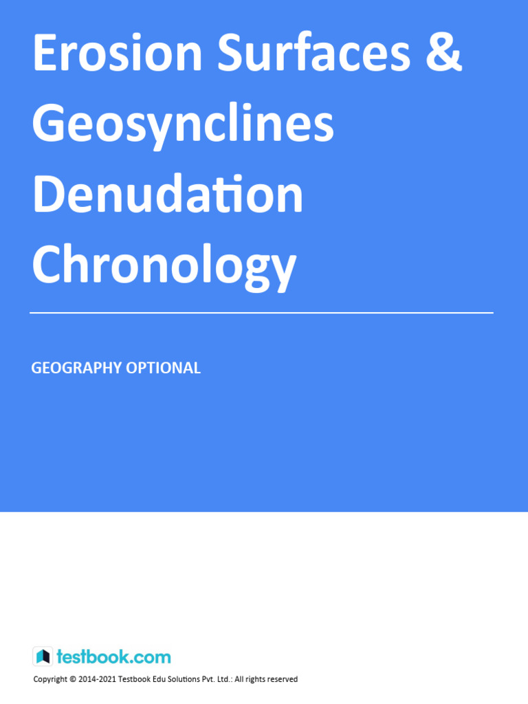 Erosion Surfaces & Geosynclines Denudation Chronology - Study Notes | PDF