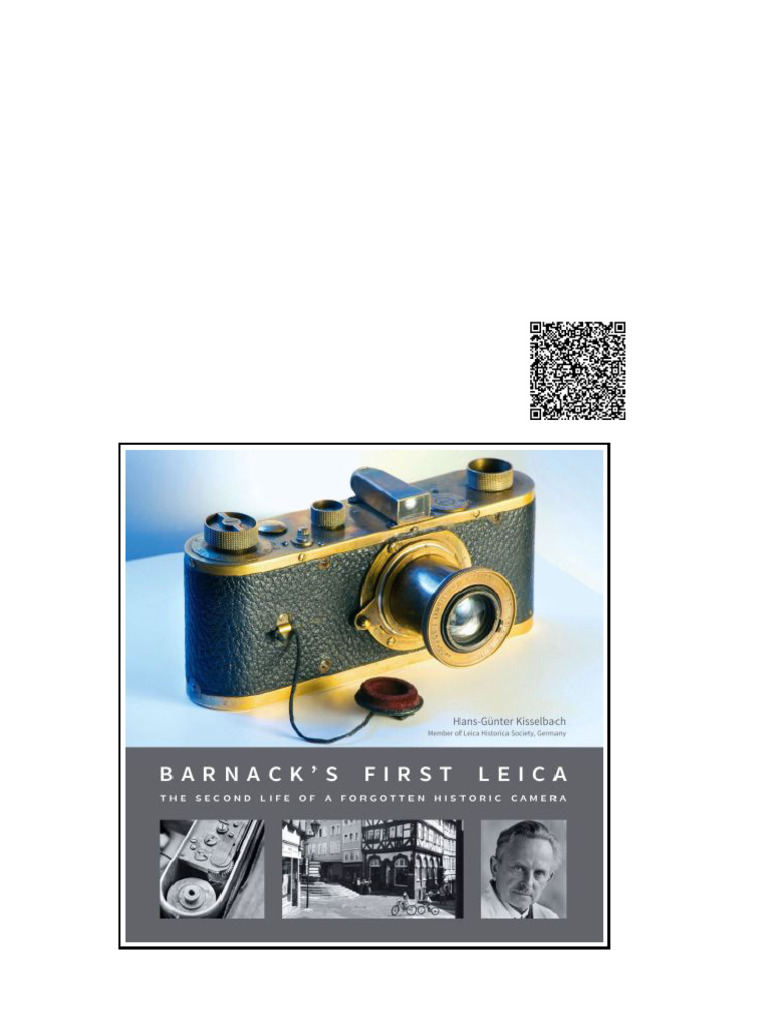 Barnacks First Leica The Second Life of A Forgotten Historic Camera ...